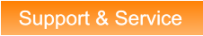 Support & Service Support & Service